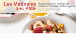 Les Matinales PME BusinessIN - Numérisation et métiers de tradition: Vacherin Fribourgeois
